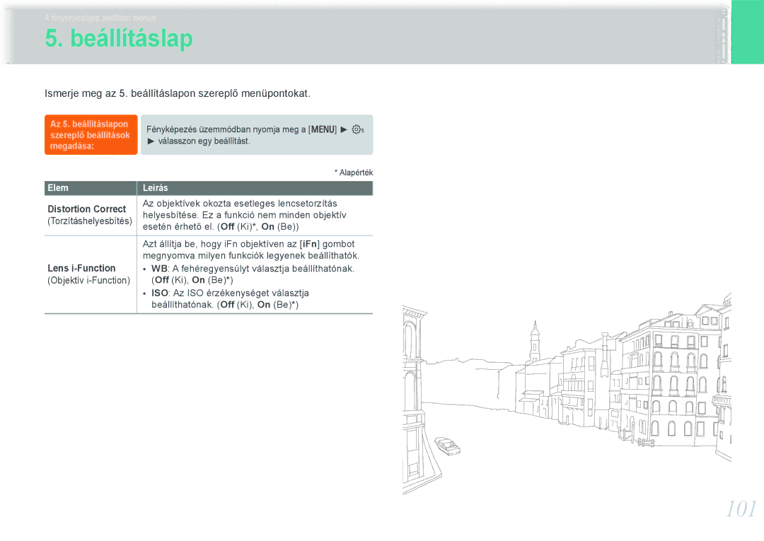 Samsung EV-NX11ZZBABDK 101, Ismerje meg az 5. beállításlapon szereplő menüpontokat, Distortion Correct, Lens i-Function 