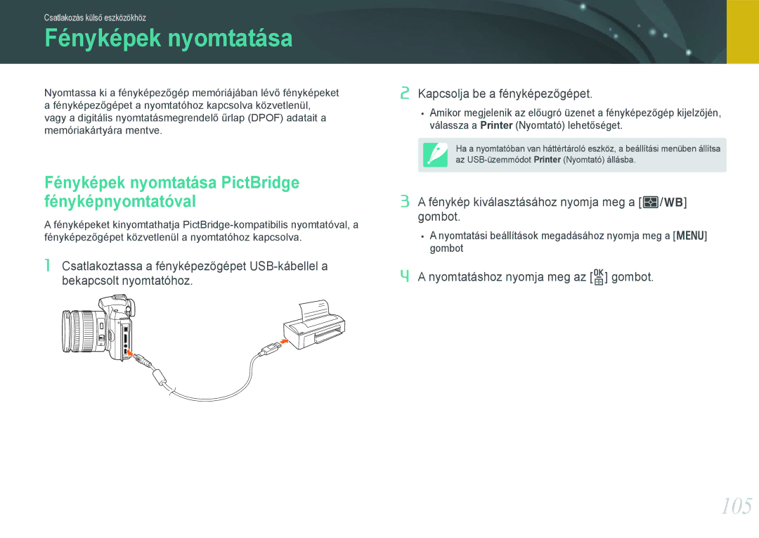 Samsung EV-NX11ZZBABSE, EV-NX11ZZBABDK, EV-NX11ZZBABHU manual 105, Fényképek nyomtatása PictBridge fényképnyomtatóval 