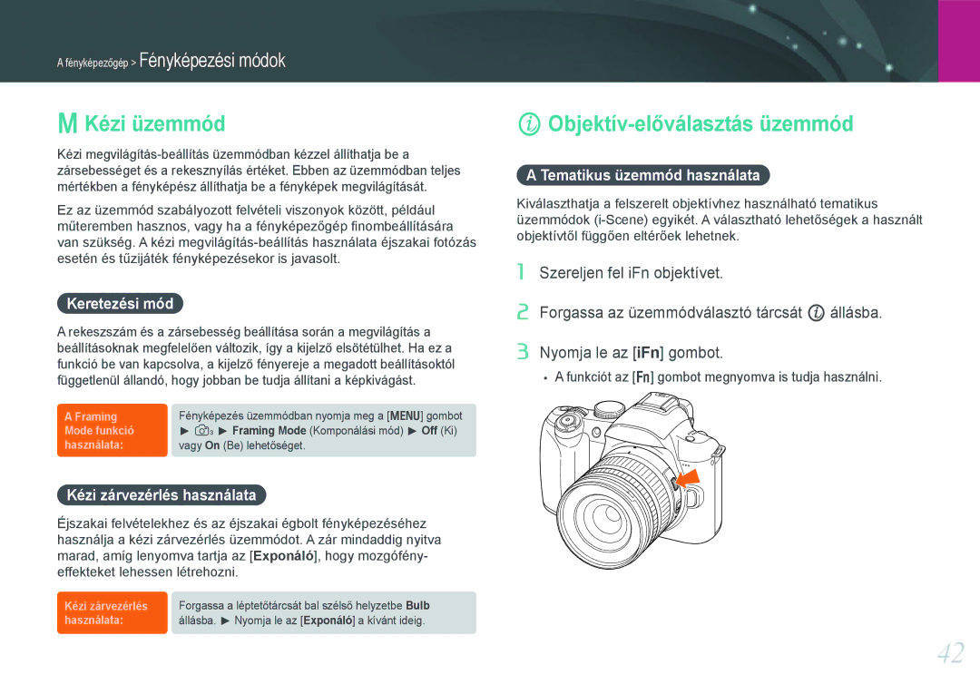 Samsung EV-NX11ZZBABSE manual Kézi üzemmód, Objektív-előválasztás üzemmód, Keretezési mód, Kézi zárvezérlés használata 