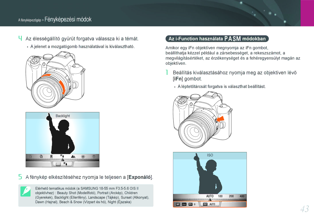 Samsung EV-NX11ZZBABHU manual Az i-Function használata Pasm módokban, Fénykép elkészítéséhez nyomja le teljesen a Exponáló 