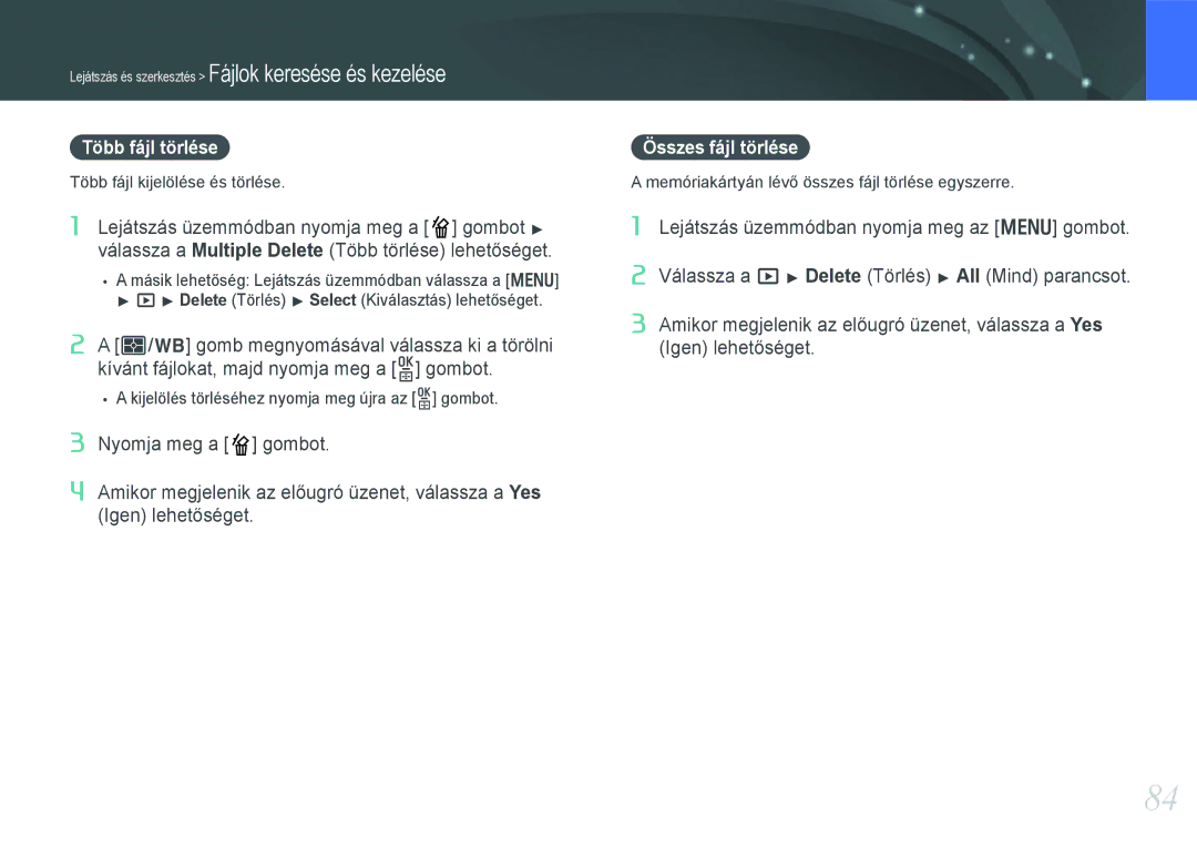 Samsung EV-NX11ZZBABSE, EV-NX11ZZBABDK manual Több fájl törlése, Összes fájl törlése, Több fájl kijelölése és törlése 