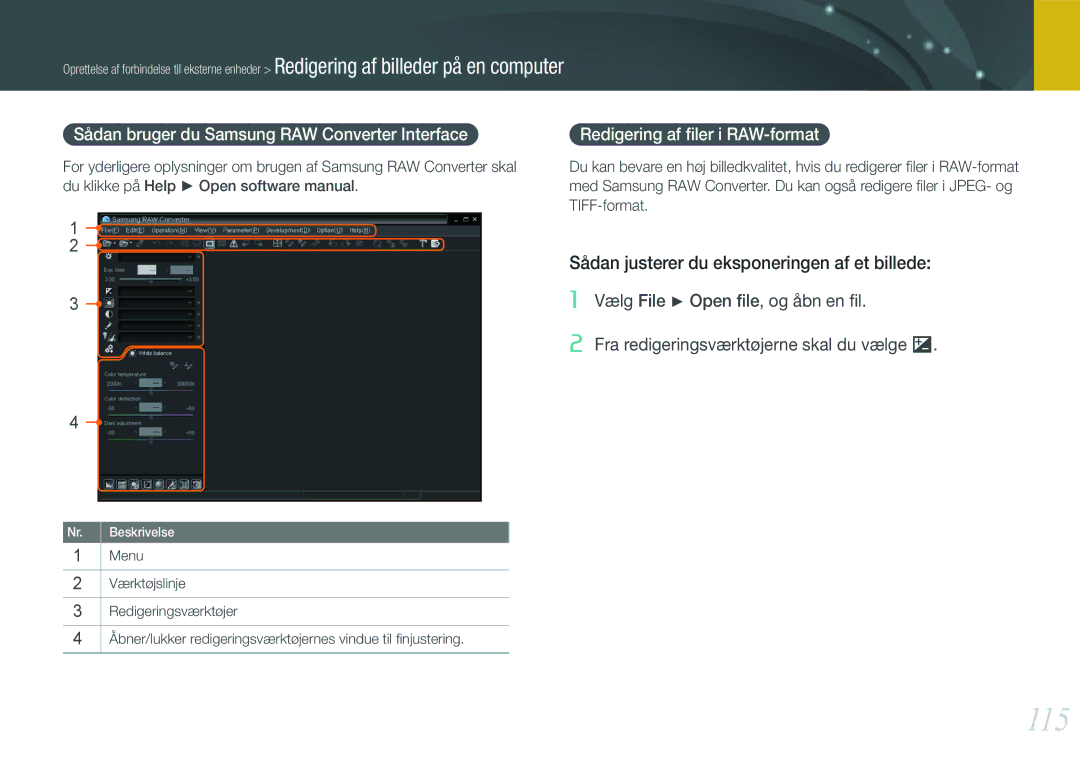 Samsung EV-NX11ZZBBBSE manual 115, Sådan bruger du Samsung RAW Converter Interface, Redigering af ﬁler i RAW-format 