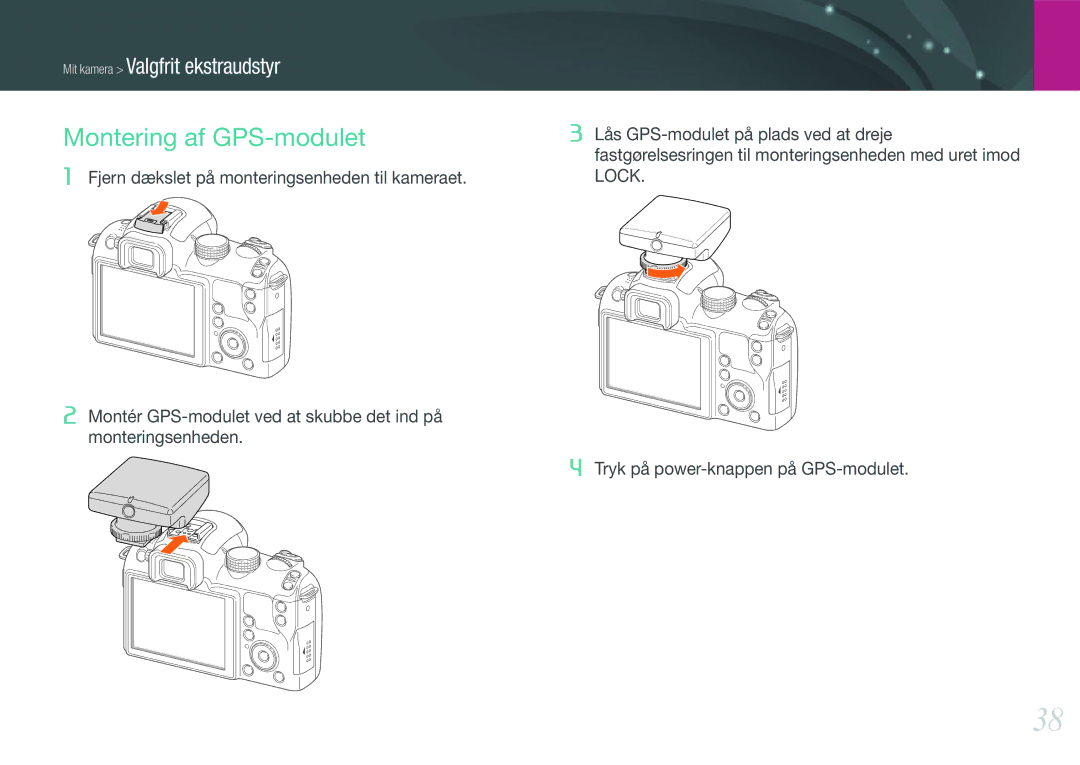 Samsung EV-NX11ZZBABDK, EV-NX11ZZBABSE, EV-NX11ZZBBBSE manual Montering af GPS-modulet 