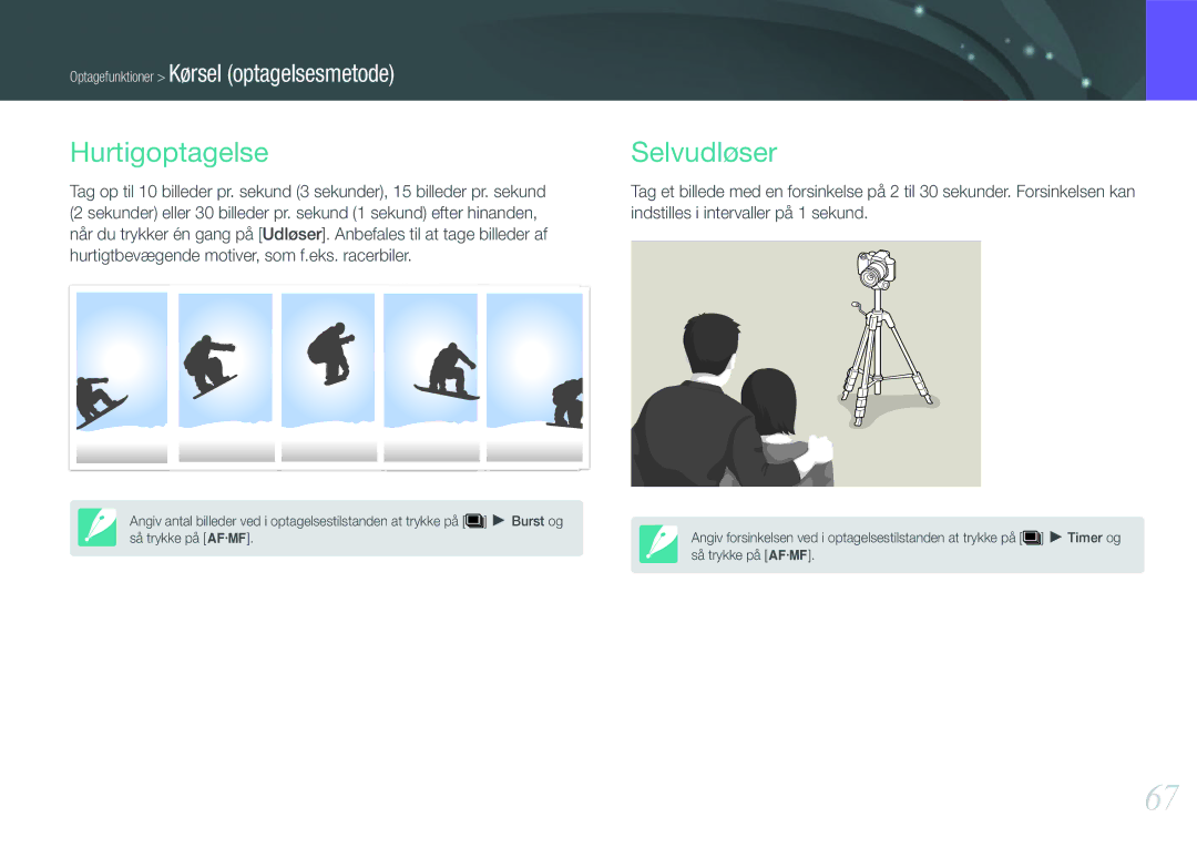 Samsung EV-NX11ZZBBBSE, EV-NX11ZZBABDK, EV-NX11ZZBABSE manual Hurtigoptagelse, Selvudløser 