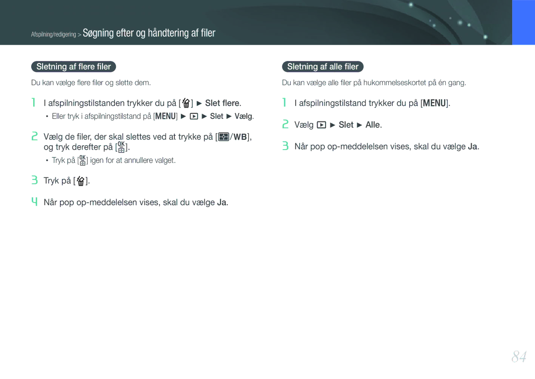 Samsung EV-NX11ZZBABSE, EV-NX11ZZBABDK, EV-NX11ZZBBBSE manual Sletning af ﬂere ﬁler, Sletning af alle ﬁler 