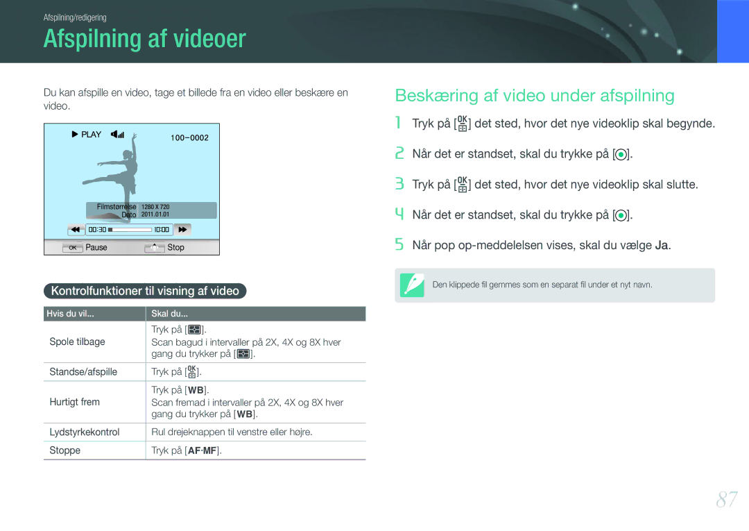 Samsung EV-NX11ZZBABSE Afspilning af videoer, Beskæring af video under afspilning, Kontrolfunktioner til visning af video 