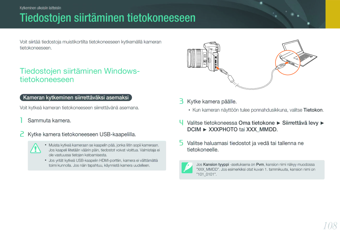 Samsung EV-NX11ZZBABSE manual Tiedostojen siirtäminen tietokoneeseen, 108, Tiedostojen siirtäminen Windows- tietokoneeseen 