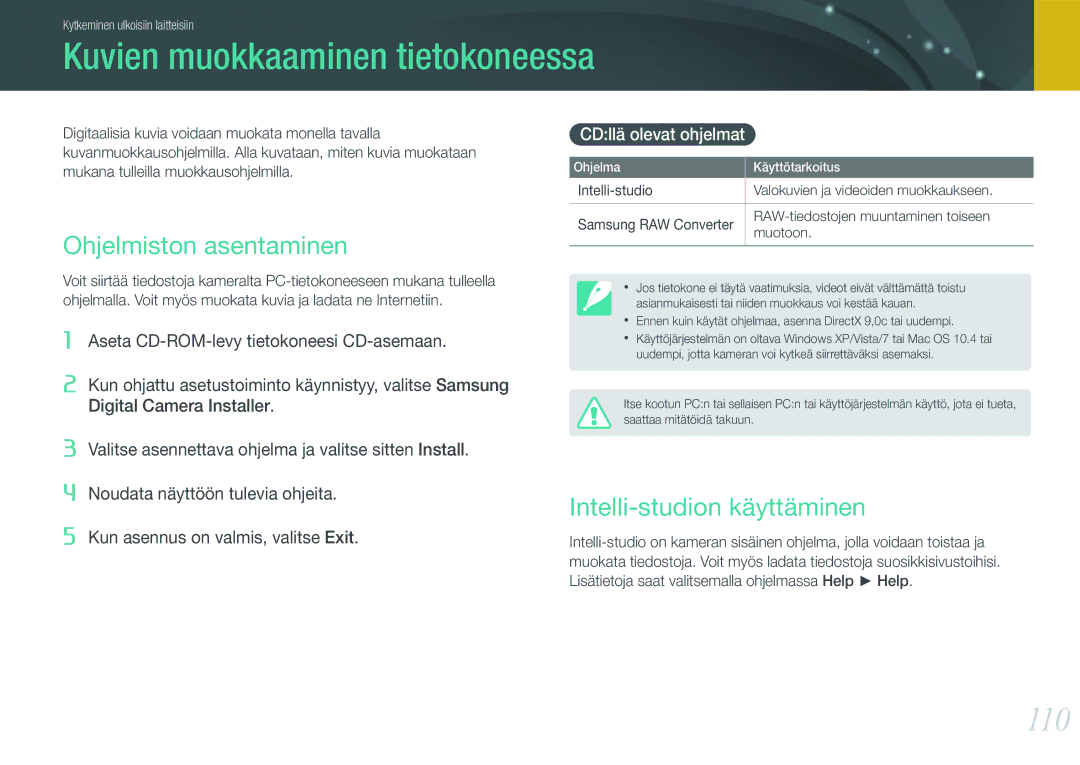 Samsung EV-NX11ZZBABDK manual Kuvien muokkaaminen tietokoneessa, 110, Ohjelmiston asentaminen, Intelli-studion käyttäminen 