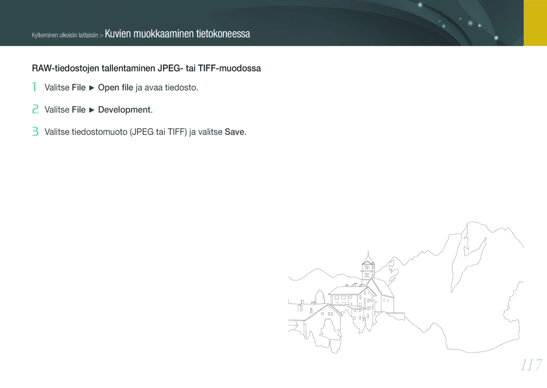 Samsung EV-NX11ZZBABSE, EV-NX11ZZBABDK, EV-NX11ZZBBBSE manual 117, RAW-tiedostojen tallentaminen JPEG- tai TIFF-muodossa 