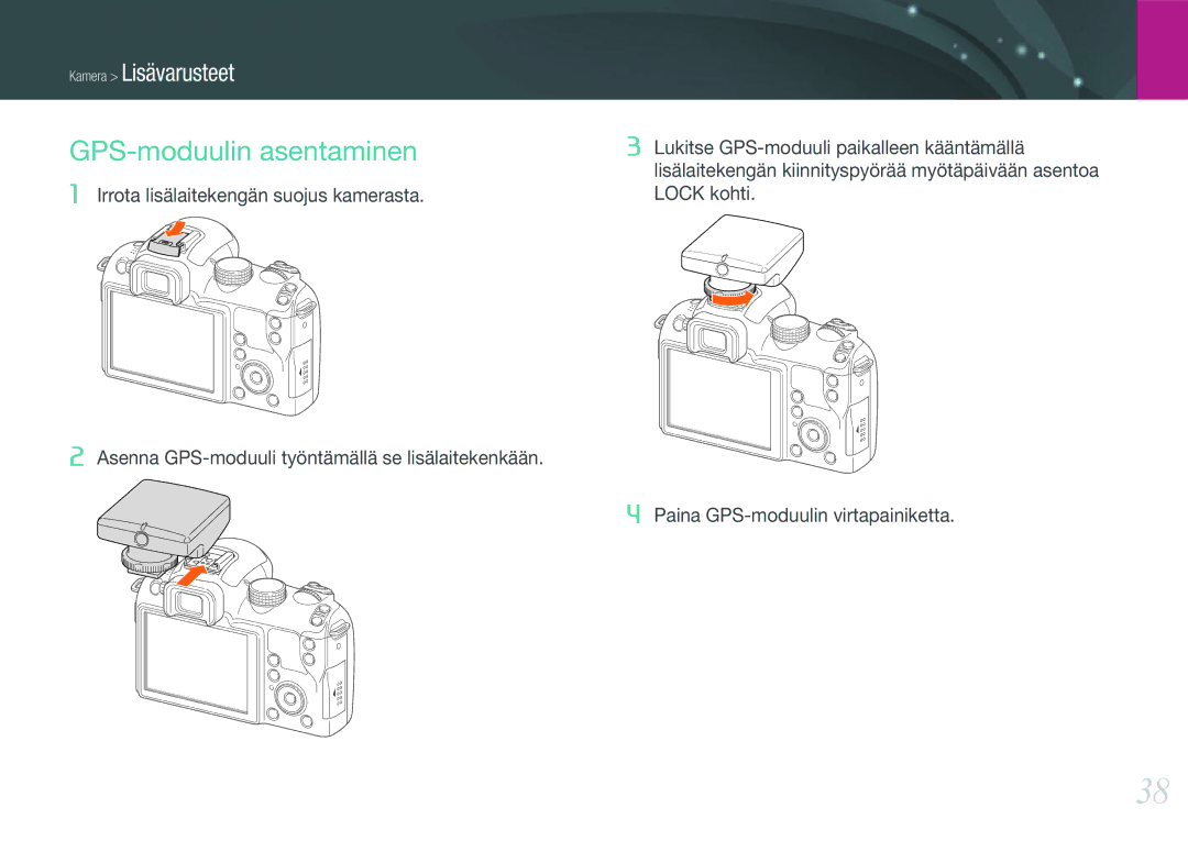 Samsung EV-NX11ZZBABDK, EV-NX11ZZBABSE, EV-NX11ZZBBBSE manual GPS-moduulin asentaminen 