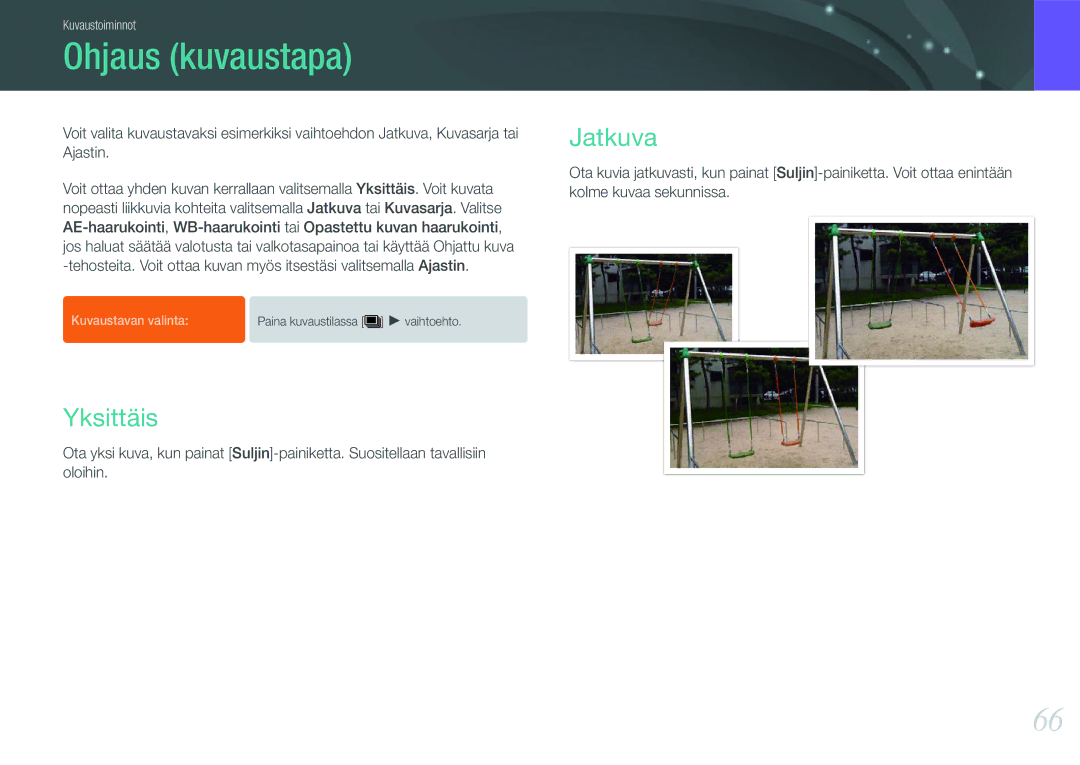 Samsung EV-NX11ZZBABSE, EV-NX11ZZBABDK, EV-NX11ZZBBBSE manual Ohjaus kuvaustapa, Yksittäis, Jatkuva 