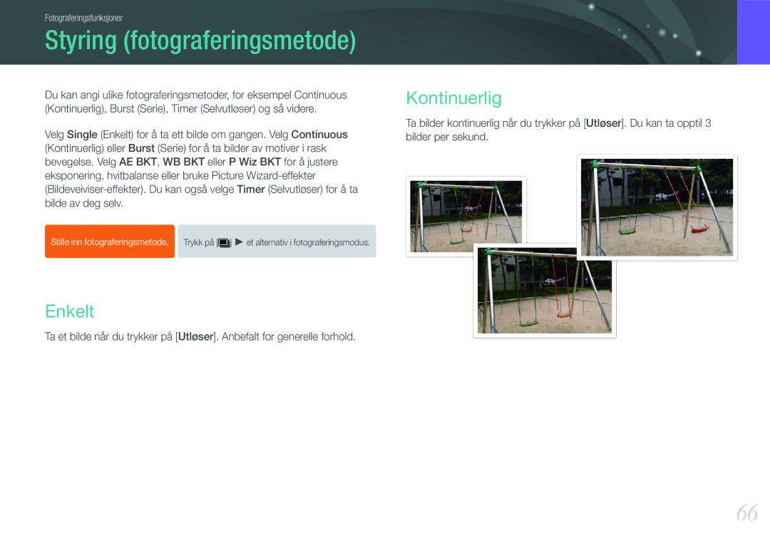 Samsung EV-NX11ZZBABSE, EV-NX11ZZBABDK, EV-NX11ZZBBBSE manual Styring fotograferingsmetode, Enkelt, Kontinuerlig 