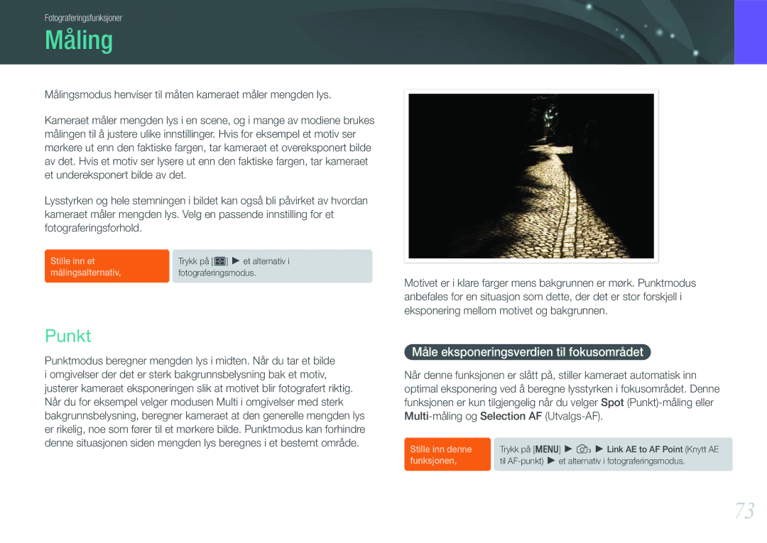 Samsung EV-NX11ZZBBBSE, EV-NX11ZZBABDK, EV-NX11ZZBABSE manual Måling, Punkt, Måle eksponeringsverdien til fokusområdet 