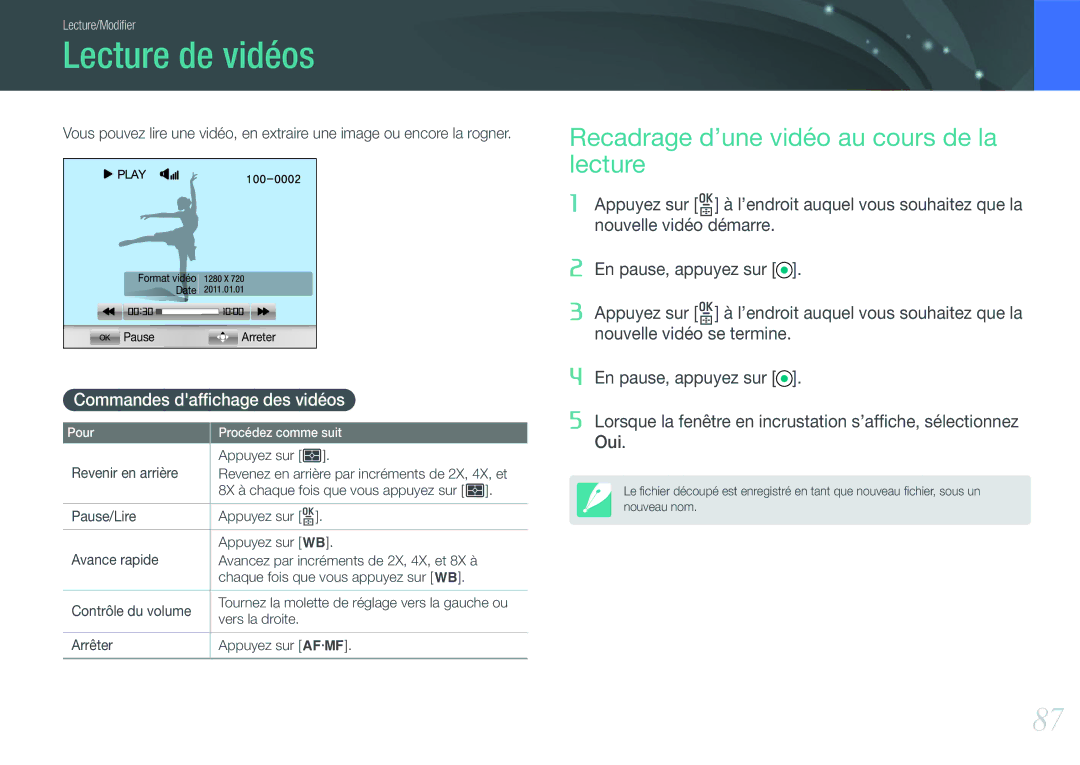 Samsung EV-NX11ZZBABFR manual Lecture de vidéos, Recadrage d’une vidéo au cours de la lecture 