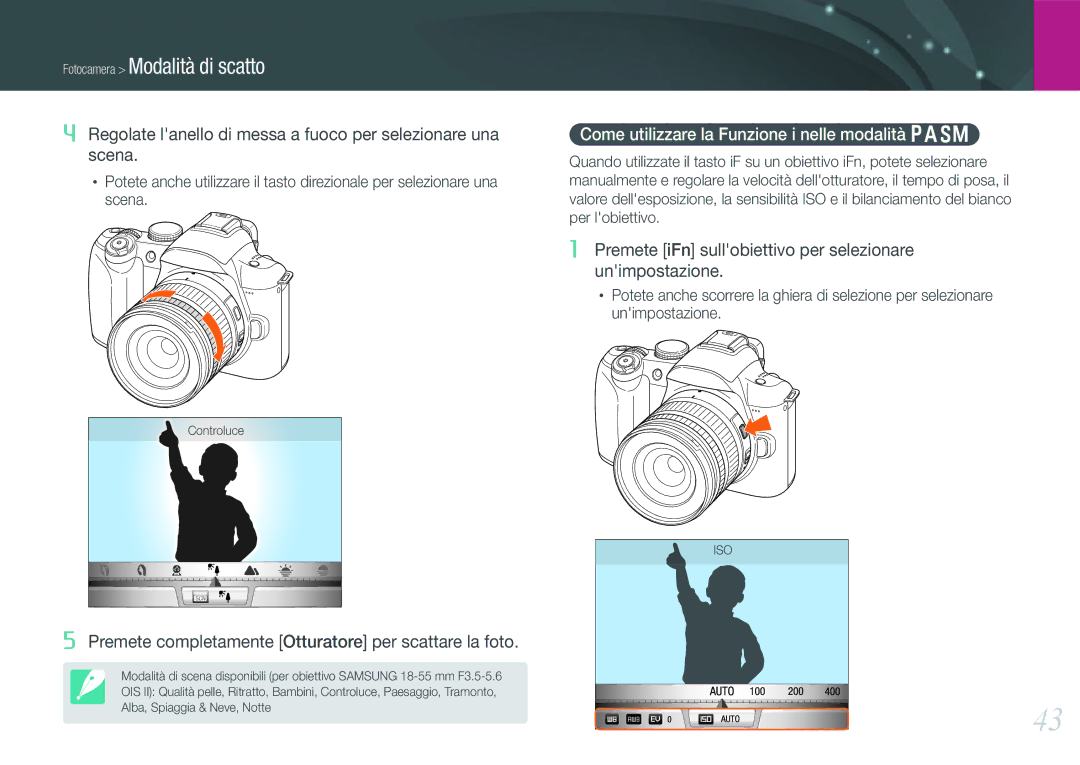 Samsung EV-NX11ZZBABIT manual Come utilizzare la Funzione i nelle modalità Pasm 