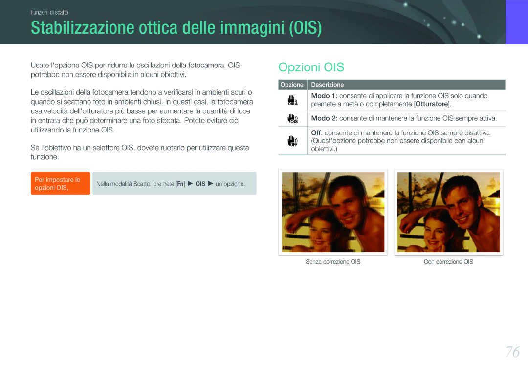 Samsung EV-NX11ZZBABIT manual Stabilizzazione ottica delle immagini OIS, Opzioni OIS 