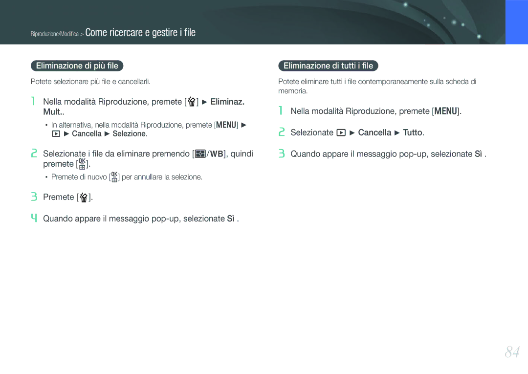 Samsung EV-NX11ZZBABIT manual Eliminazione di più ﬁle, Eliminazione di tutti i ﬁle 