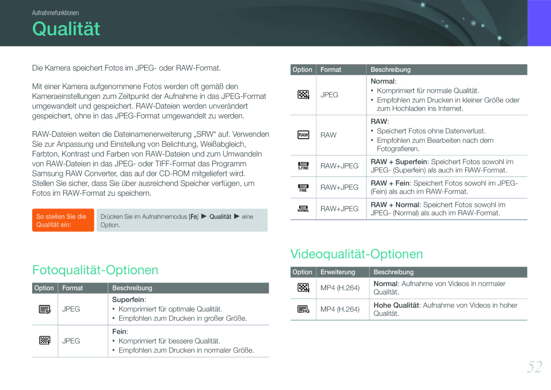 Samsung EV-NX11ZZBABUS, EV-NX11ZZBCBDE, EV-NX11ZZBABDE manual Qualität, Fotoqualität-Optionen, Videoqualität-Optionen 