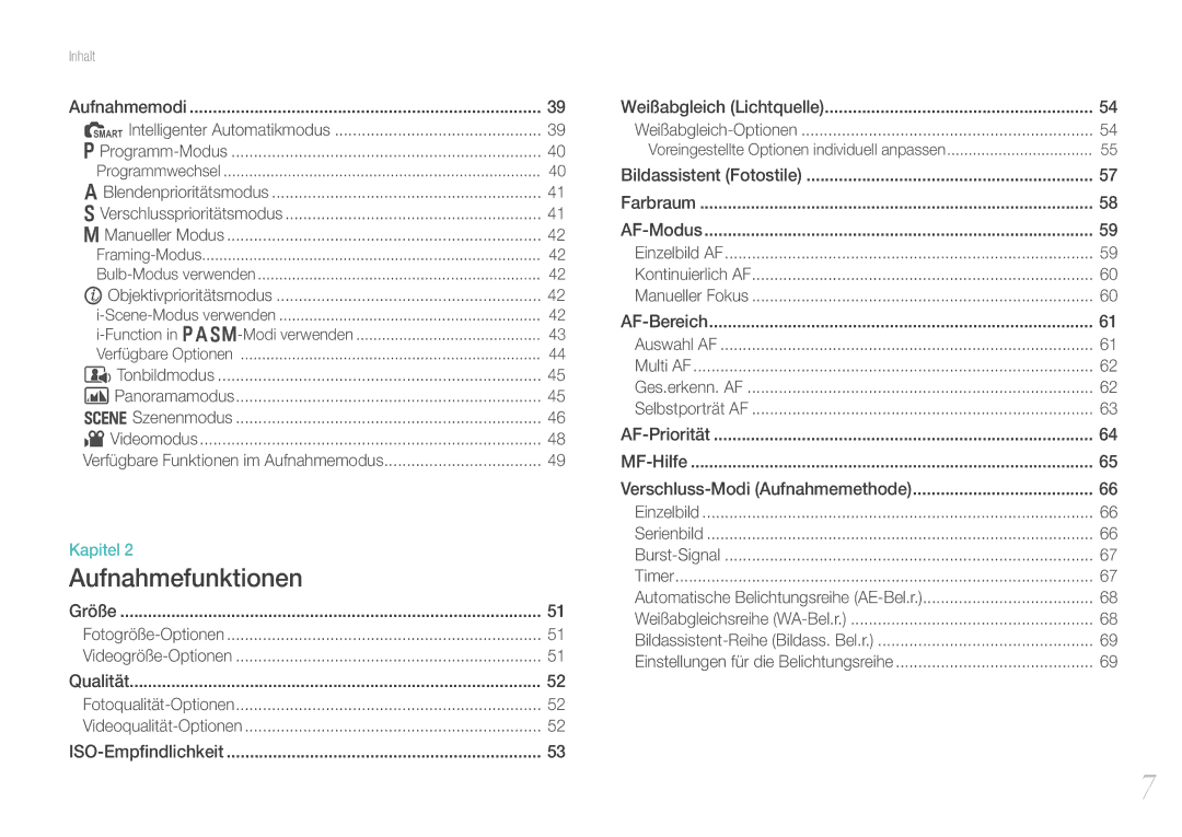 Samsung EV-NX11ZZBCBDE, EV-NX11ZZBABUS, EV-NX11ZZBABDE, EV-NX11ZZBABFR manual Aufnahmefunktionen 