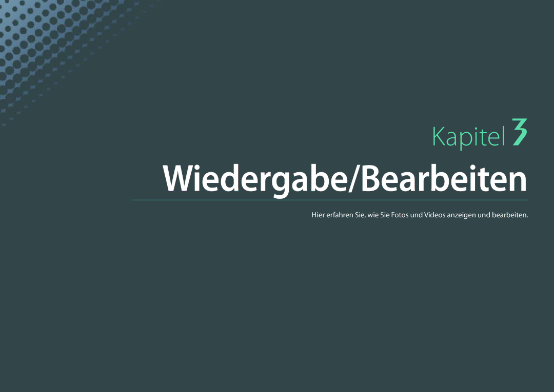 Samsung EV-NXF1ZZB2KDE, EV-NX1ZZZBMBDE, EV-NXF1ZZB2JDE, EV-NXF1ZZB1HDE, EV-NXF1ZZB3JDE, EV-NXF1ZZB4HDE Wiedergabe/Bearbeiten 