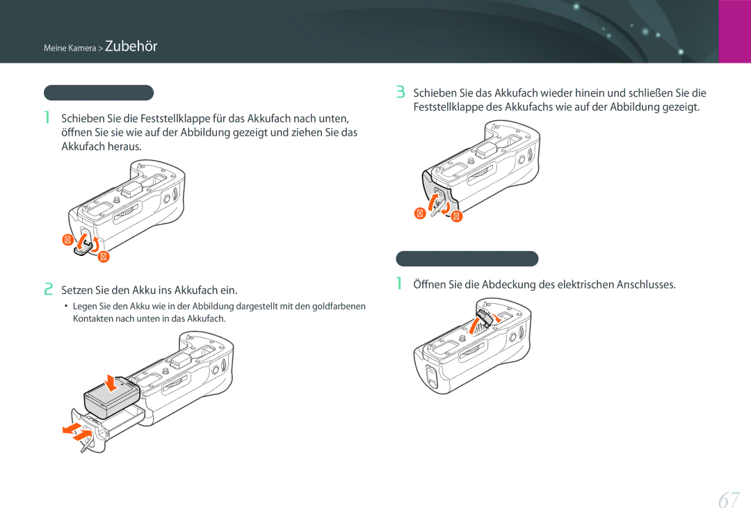 Samsung EV-NXF1ZZB1IDE, EV-NX1ZZZBMBDE, EV-NXF1ZZB2JDE, EV-NXF1ZZB1HDE manual Einsetzen des Akkus, Anbringung an der Kamera 