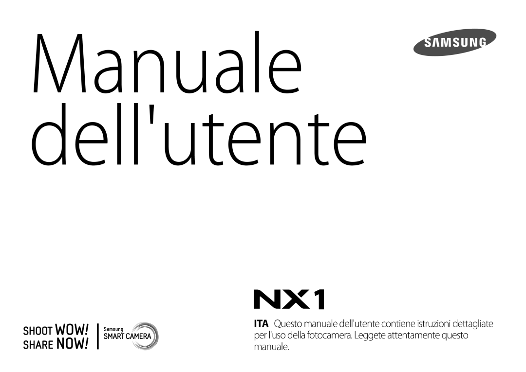 Samsung EV-NX1ZZZBZBIT, EV-NX1ZZZBZBTR, EV-NXF1ZZB2HIT manual Manuale dellutente 