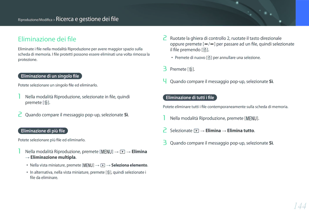 Samsung EV-NX1ZZZBZBIT manual 144, Eliminazione dei file, Eliminazione di un singolo file, Eliminazione di più file 