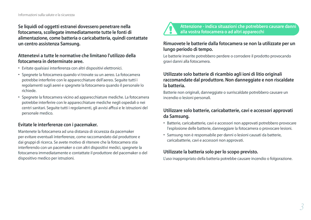 Samsung EV-NX1ZZZBZBIT manual Evitate le interferenze con i pacemaker, Utilizzate la batteria solo per lo scopo previsto 