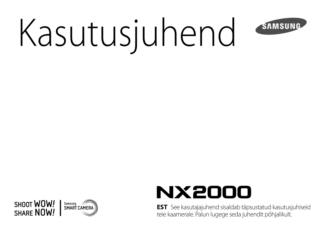 Samsung EV-NX2000BABLV, EV-NX2000BFWLV manual Kasutusjuhend 