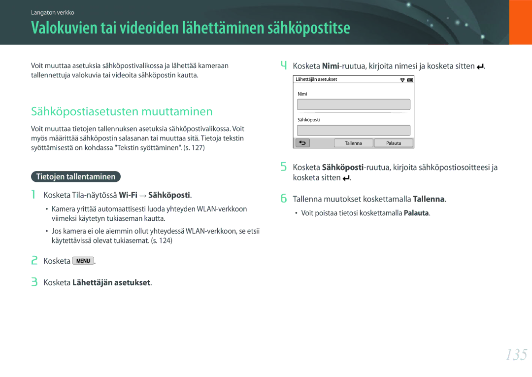 Samsung EV-NX2000BFWSE manual Valokuvien tai videoiden lähettäminen sähköpostitse, 135, Sähköpostiasetusten muuttaminen 