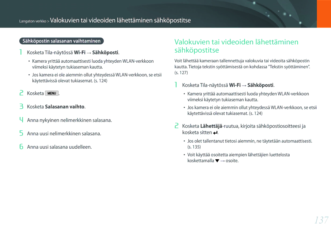 Samsung EV-NX2000BJPDK manual 137, Valokuvien tai videoiden lähettäminen sähköpostitse, Sähköpostin salasanan vaihtaminen 