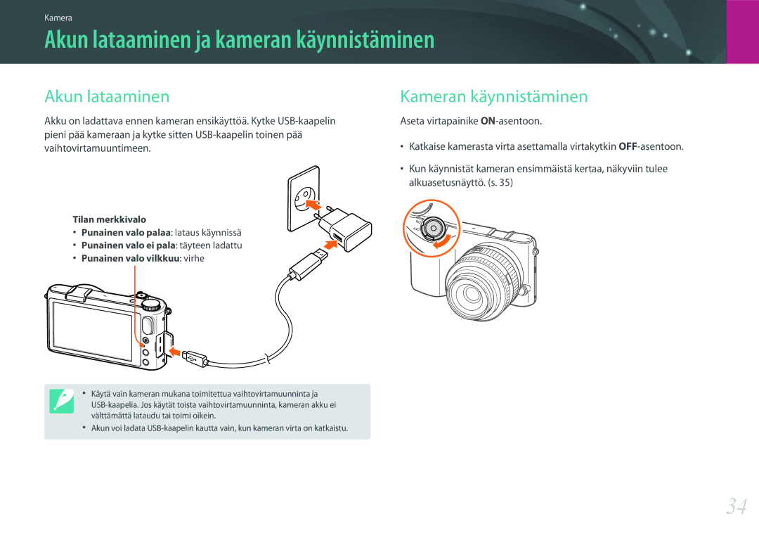 Samsung EV-NX2000BJPSE, EV-NX2000BJPDK, EV-NX2000BABDK Akun lataaminen ja kameran käynnistäminen, Kameran käynnistäminen 