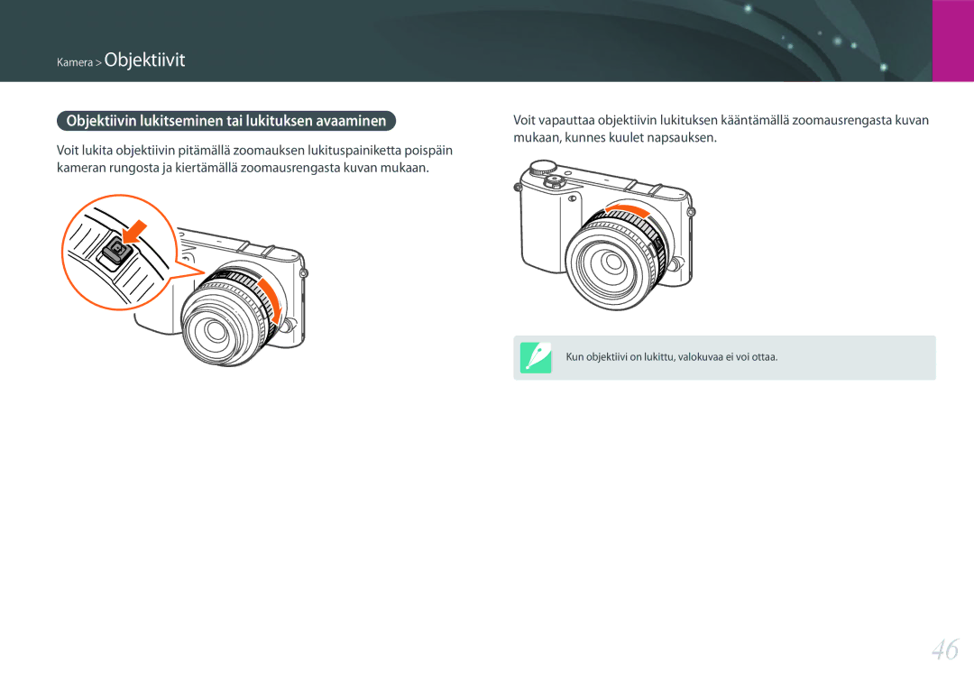 Samsung EV-NX2000BJPSE, EV-NX2000BJPDK, EV-NX2000BABDK, EV-NX2000BABSE Kamera Objektiivit, Mukaan, kunnes kuulet napsauksen 