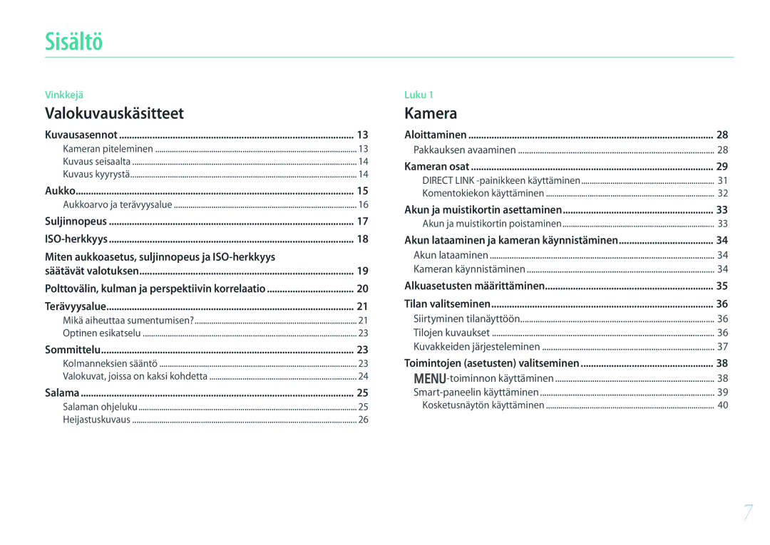 Samsung EV-NX2000BABSE, EV-NX2000BJPDK, EV-NX2000BABDK, EV-NX2000BFWDK, EV-NX2000BFWSE manual Sisältö, Valokuvauskäsitteet 