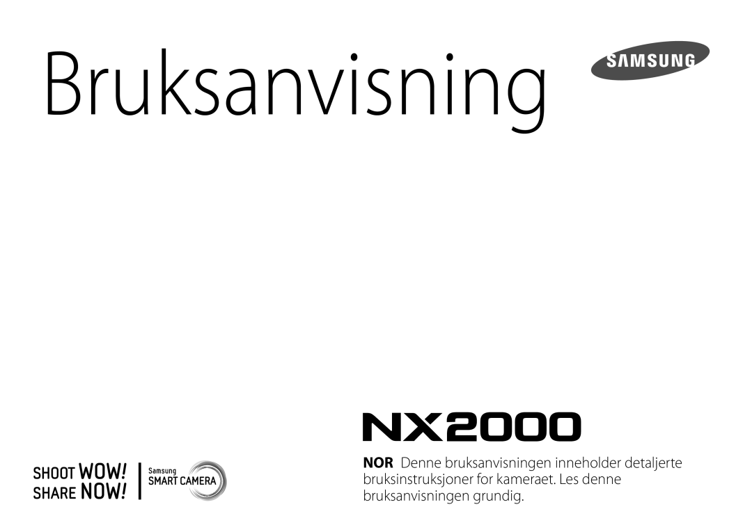 Samsung EV-NX2000BABDK, EV-NX2000BJPDK, EV-NX2000BABSE, EV-NX2000BFWDK, EV-NX2000BFWSE, EV-NX2000BJPSE manual Bruksanvisning 