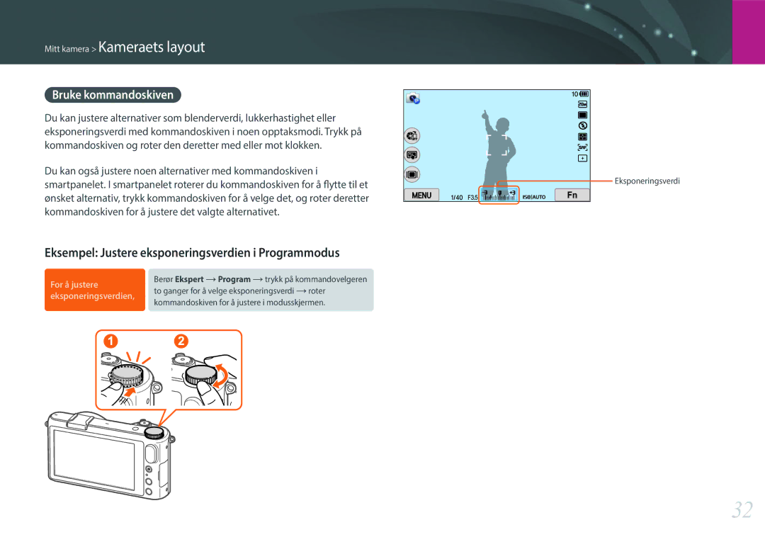 Samsung EV-NX2000BFWDK, EV-NX2000BJPDK manual Eksempel Justere eksponeringsverdien i Programmodus, Bruke kommandoskiven 