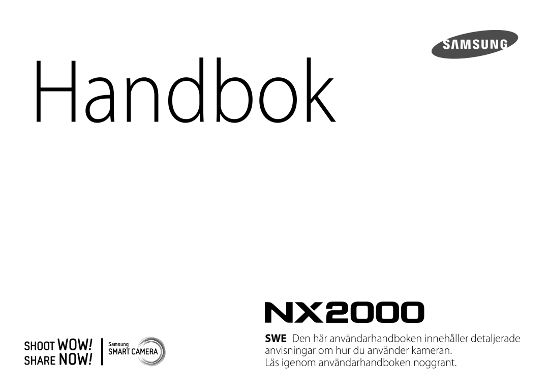 Samsung EV-NX2000BABDK, EV-NX2000BJPDK, EV-NX2000BABSE, EV-NX2000BFWDK, EV-NX2000BFWSE, EV-NX2000BJPSE manual Handbok 