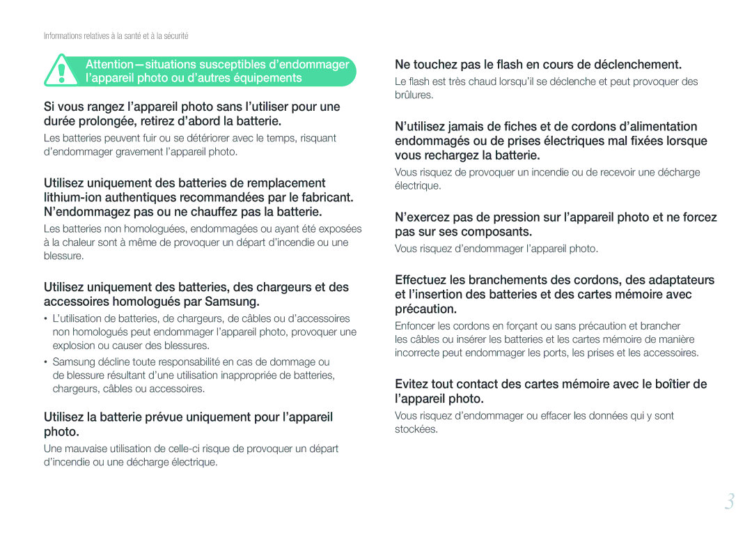 Samsung EV-NX200ZBSBFR, EV-NX200ZBABFR ’appareil photo ou d’autres équipements, Vous risquez d’endommager l’appareil photo 