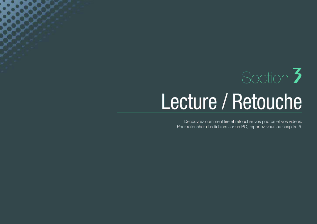 Samsung EV-NX200ZBSBFR, EV-NX200ZBABFR manual Lecture / Retouche 