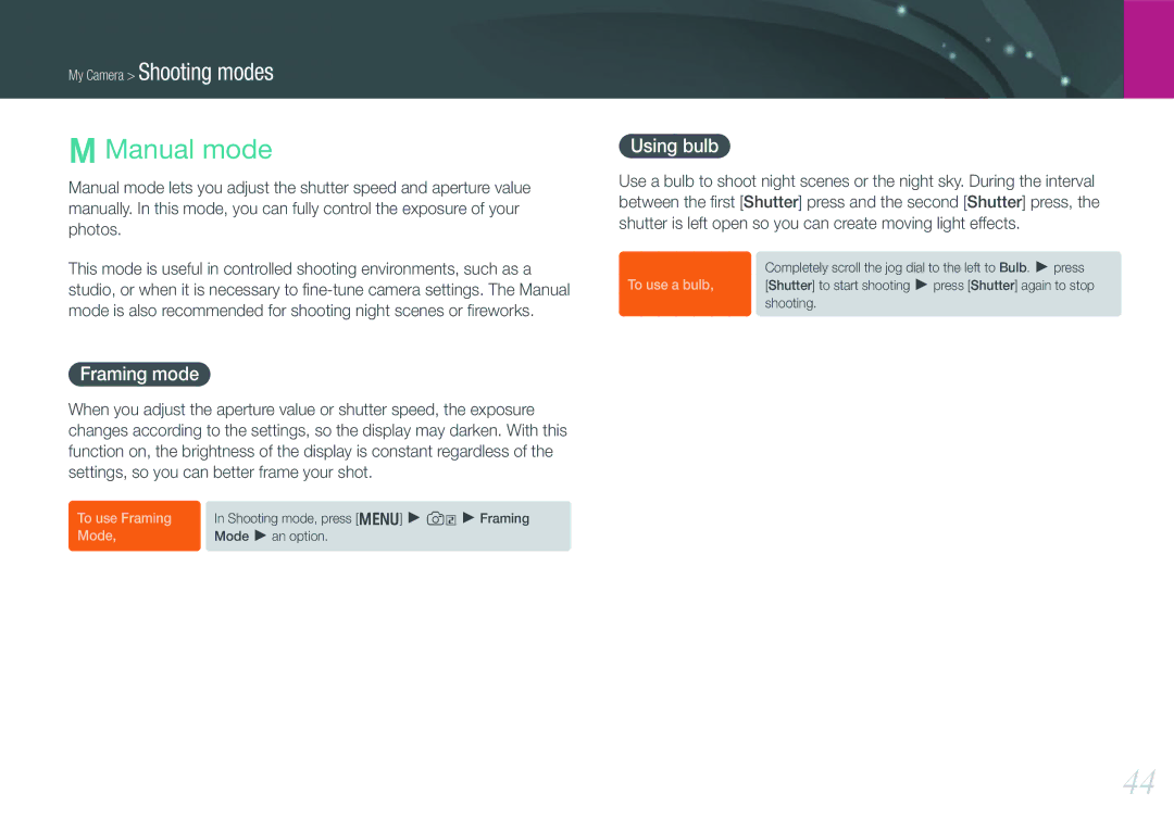 Samsung EV-NX200ZBSBRU, EV-NX200ZBSBFR, EV-NX200ZBABPL, EV-NX200ZBSBDE, EV-NX200ZBSTDE Manual mode, Framing mode, Using bulb 