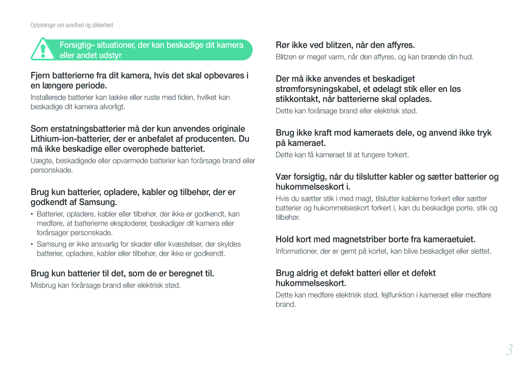 Samsung EV-NX200ZBSBSE manual Brug kun batterier til det, som de er beregnet til, Rør ikke ved blitzen, når den affyres 
