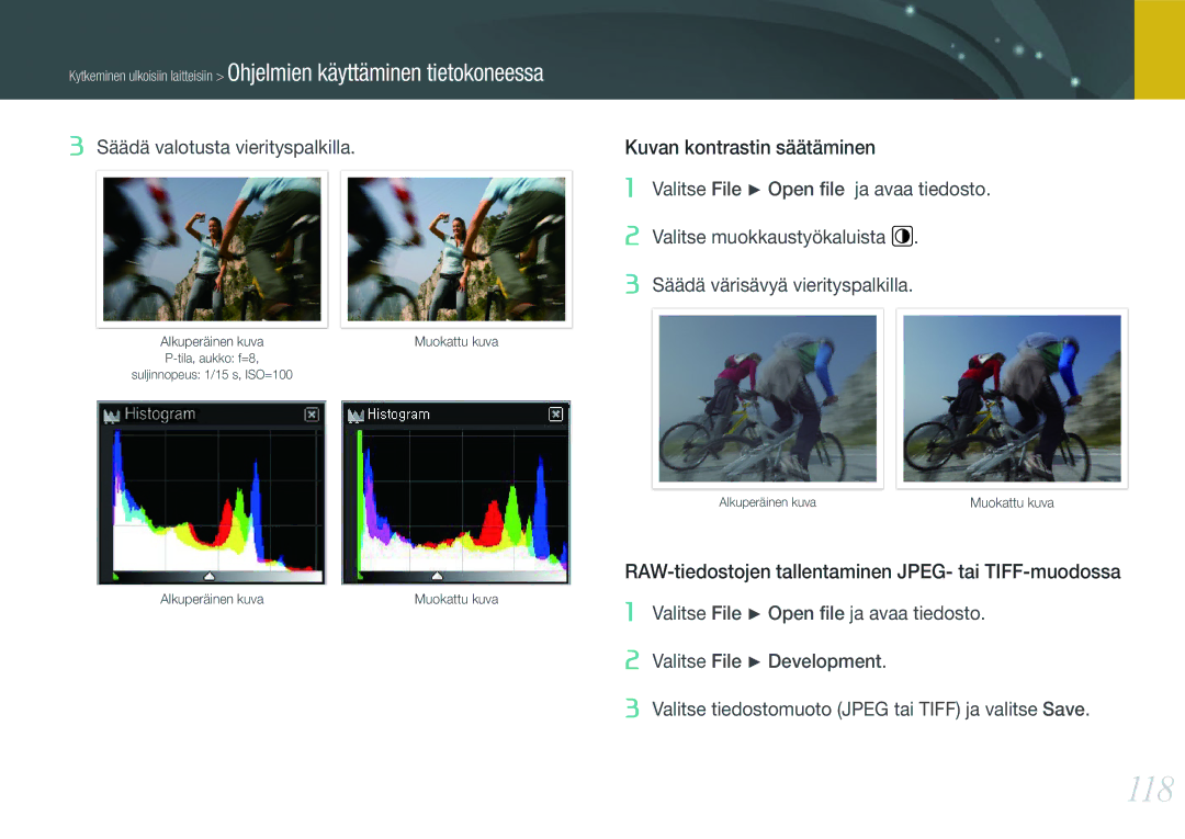 Samsung EV-NX200ZBSBDK, EV-NX200ZBSBSE manual 118, RAW-tiedostojen tallentaminen JPEG- tai TIFF-muodossa 