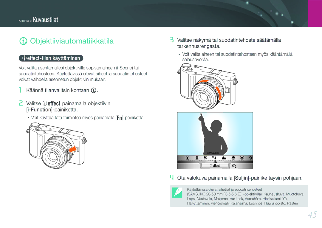 Samsung EV-NX200ZBSBSE, EV-NX200ZBSBDK manual Objektiiviautomatiikkatila, Tilan käyttäminen 