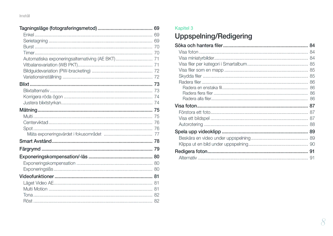 Samsung EV-NX200ZBSBDK manual Tagningsläge fotograferingsmetod, Exponeringskompensation/-lås, Spela upp videoklipp 