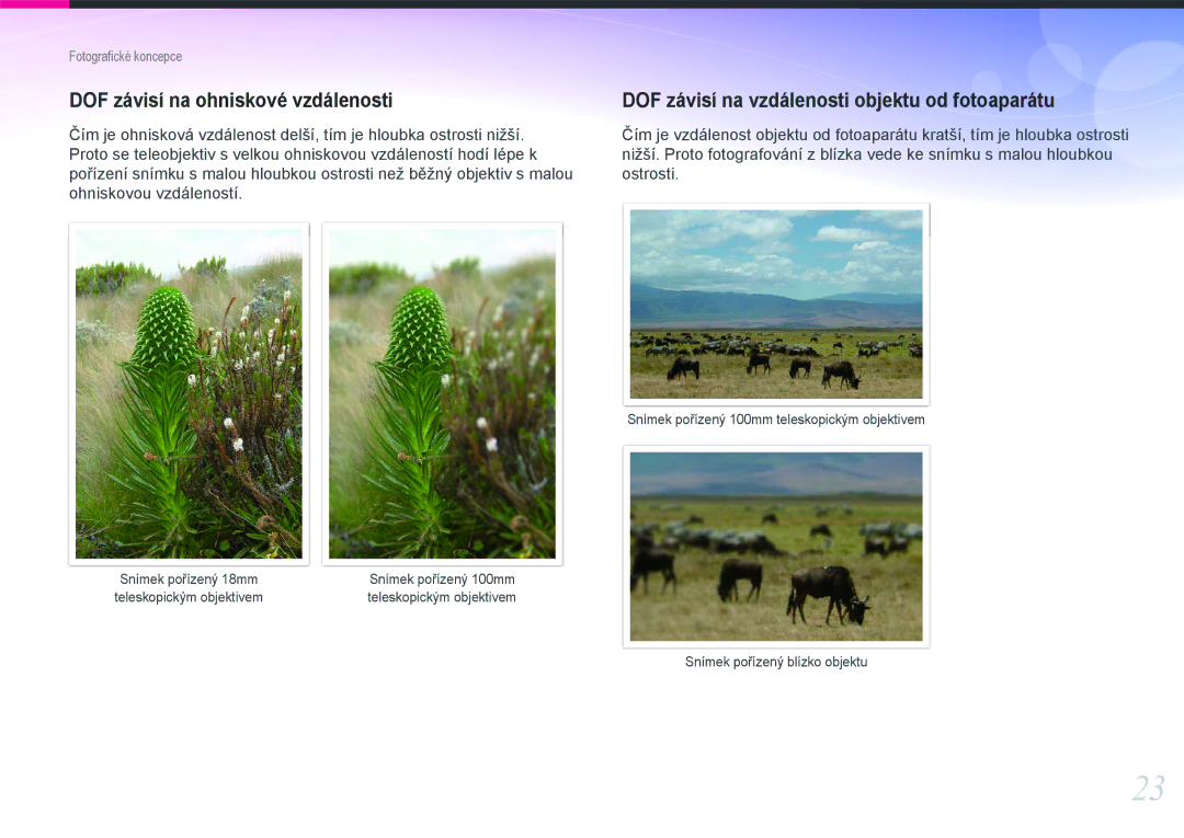 Samsung EV-NX20ZZBSBCZ manual DOF závisí na ohniskové vzdálenosti, DOF závisí na vzdálenosti objektu od fotoaparátu 