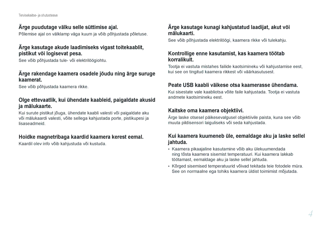 Samsung EV-NX20ZZBSBEE manual Ärge puudutage välku selle süttimise ajal, Hoidke magnetribaga kaardid kaamera kerest eemal 