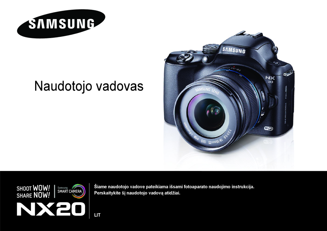 Samsung EV-NX20ZZBSBEE manual Naudotojo vadovas 