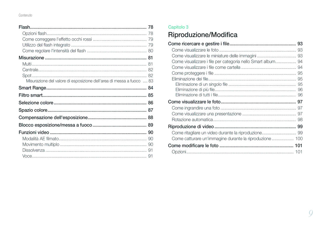 Samsung EV-NX20ZZBSBIT manual Compensazione dellesposizione, Come ricercare e gestire i ﬁle, Come visualizzare le foto, 100 