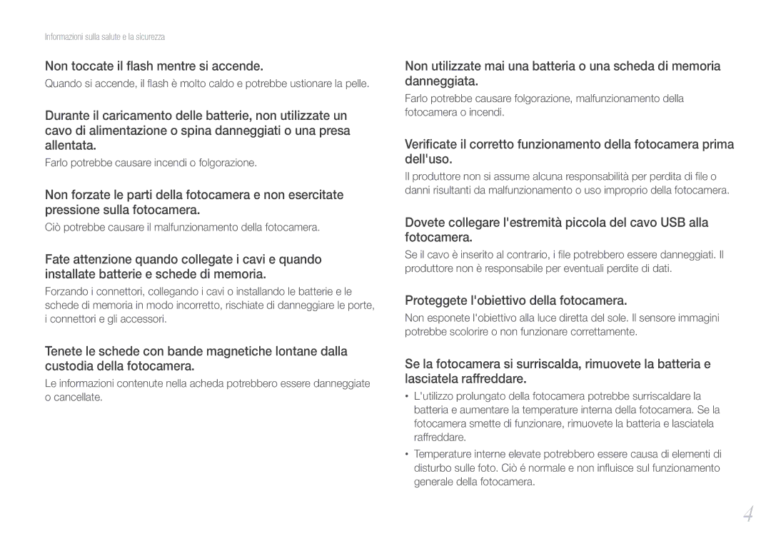 Samsung EV-NX20ZZBSBIT manual Non toccate il ﬂash mentre si accende, Proteggete lobiettivo della fotocamera 