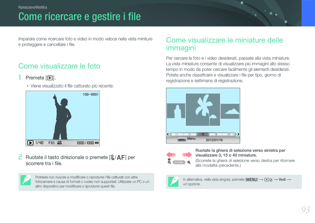 Samsung EV-NX20ZZBSBIT manual Come ricercare e gestire i ﬁle, Come visualizzare le foto 